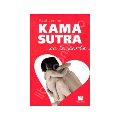 Kamasutra ca la carte