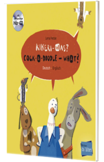 Kikeri-was? Kinderbuch. Deutsch-Englisch mit Audio-CD in acht Sprachen