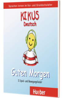 Kikus Deutsch. Audio CD Guten Morgen