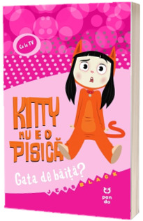 Kitty nu e o pisica. Gata de baita?