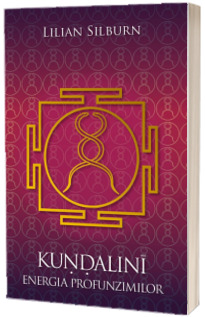 Kundalini. Energia profunzimilor