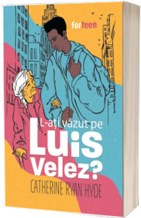 L-ati vazut pe Luis Velez?