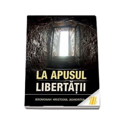 La apusul libertatii - editia a treia