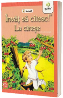 La cirese - Invat sa citesc! Nivelul 2