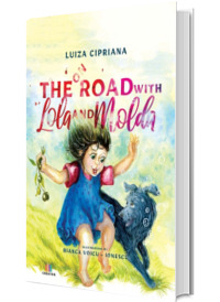 La drum cu Lola si Molda