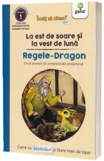 La est de soare si la vest de luna - Regele Dragon