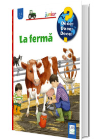 La ferma (2-4 ani)