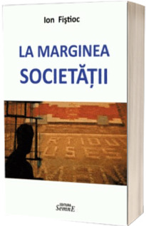 La marginea societatii