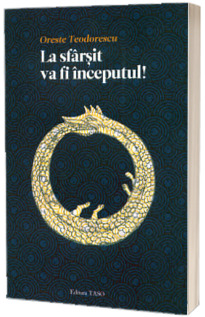 La sfarsit va fi inceputul!