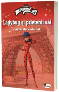 Ladybug si prietenii sai. Carte de colorat