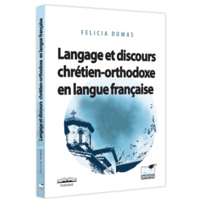 Langage et discours chretien-orthodoxe en langue francaise