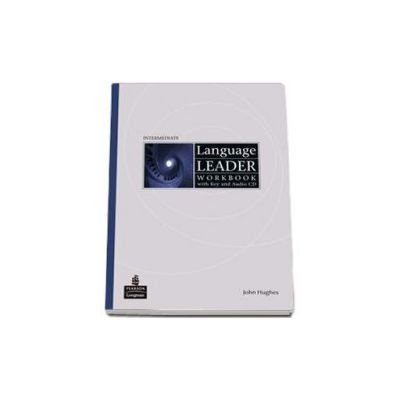 Language Leader Intermediate Worbook with key and Audio CD pack - John Hughes