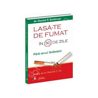 Lasa-te de fumat in 30 de zile