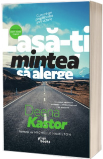 Lasa-ti mintea sa alerge