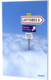 Latitudes 2 Niveau 2 - Livre avec CD