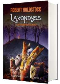 Lavondyss - Robert Holdstock