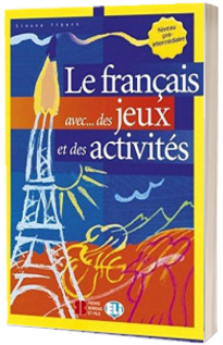 Le Francais avec... des jeux et des activites 2