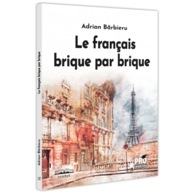 Le francais brique par brique