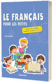 Le francais pour les petits, caiet de lucru pentru clasa a II-a