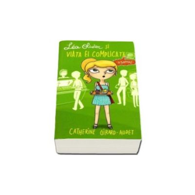 Lea Olivier si viata ei complicata volumul 3 - Santaj