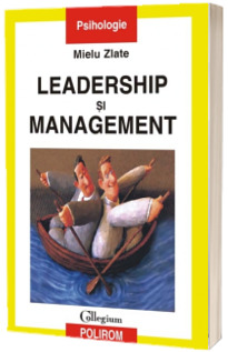 Leadership si management