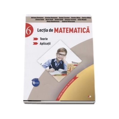 Lectia de matematica, auxiliar pentru clasa a VI-a. Teorie si aplicatii