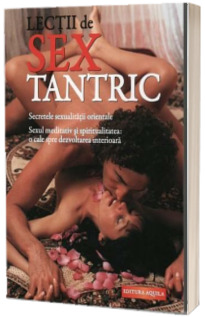 Lectii de sex tantric