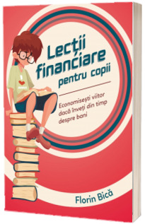 Lectii financiare pentru copii