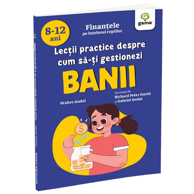 Lectii practice despre cum sa-ti gestionezi banii Lectii practice despre cum sa-ti gestionezi banii