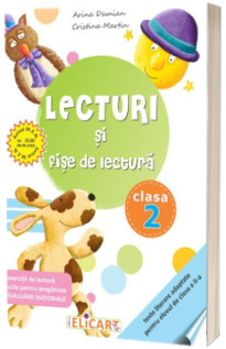 Lecturi si fise de lectura. Clasa a II-a. Suport de lucru pentru orele de lectura