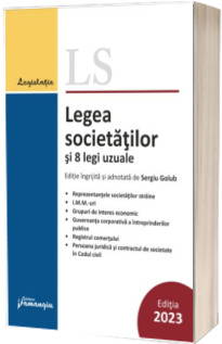 Legea societatilor si 8 legi uzuale. Actualizata 15 februarie 2023