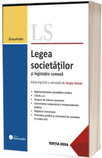 Legea societatilor si legislatie conexa. Actualizata 23 februarie 2026