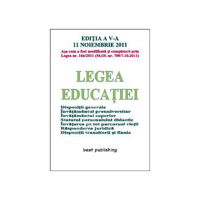 Legea educatiei editia a V-a ( 11 noiembrie 2011)