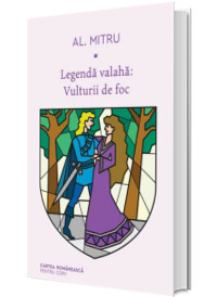 Legenda valaha: Vulturii de foc. Volumul al II-lea