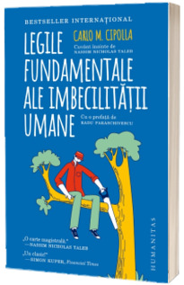 Legile fundamentale ale imbecilitatii umane