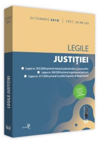 Legile justitiei: octombrie 2018