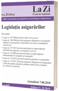 Legislatia asigurarilor. Cod 669. Actualizat la 7.08.2018