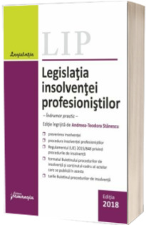 Legislatia insolventei profesionistilor. Indrumar practic