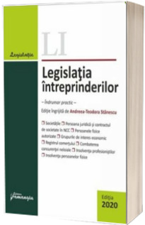 Legislatia intreprinderilor. Editia 2020