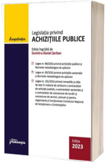 Legislatia privind achizitiile publice. Actualizata 01 mai 2023
