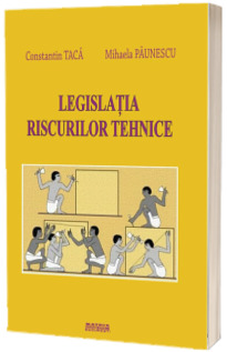 Legislatia riscurilor tehnice