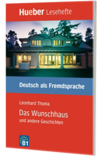 Lektüre/ Readers, Das Wunschhaus und andere Geschichten, Leseheft