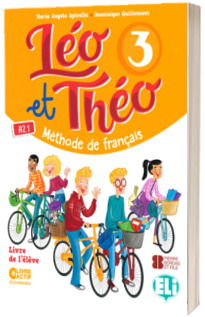 Leo et Theo 3. Livre de l eleve