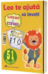 Leo te ajuta sa inveti: Litere si Cifre. 51 planse color pentru gradinita