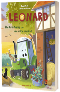 Leonard. Un tractoras cu un mare secret