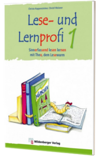 Lese und Lernprofi 1 Schulerarbeitsheft – silbierte Ausgabe Sinnerfassend lesen lernen mit Theo, dem Lesewurm. Leseheft