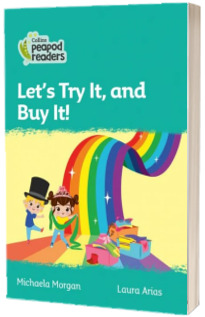 Let s Try It, and Buy It! Collins Peapod Readers. Level 3