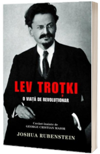 Lev Trotki. O viata de revolutionar