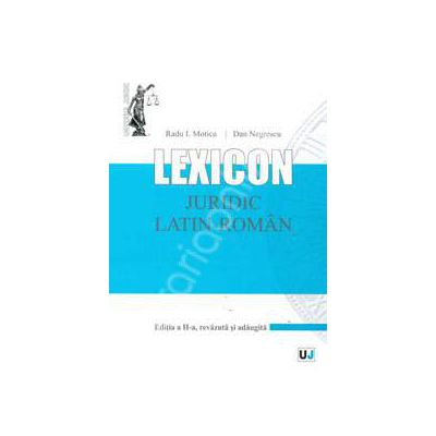 Lexicon juridic latin-roman Editia a II-a, revazuta si adaugita