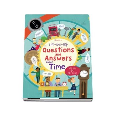 Lift-the-flap questions and answers about time